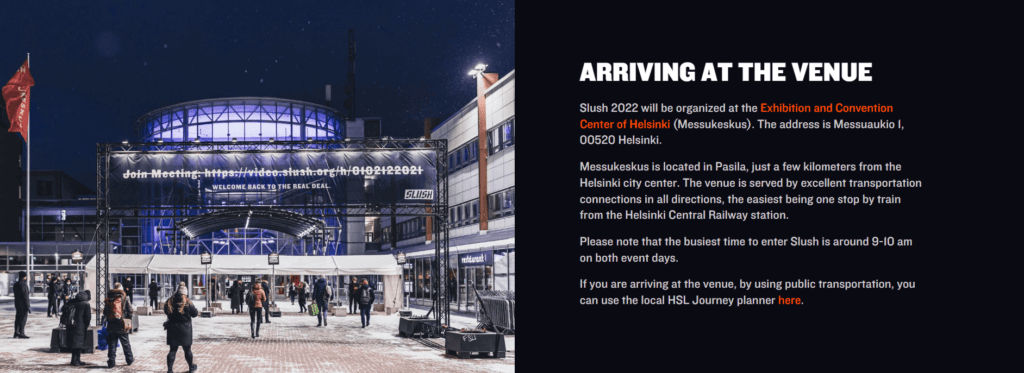 Slush 展覽，近幾年都是在 Helsingin Messukeskus 舉辦